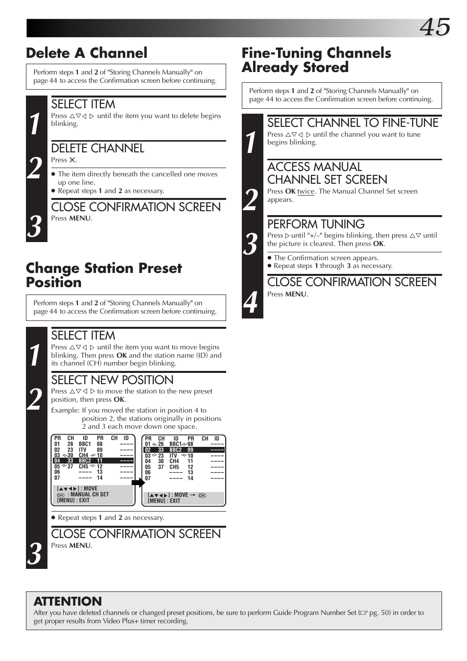 Change station preset position, Delete a channel, Fine-tuning channels already stored | Select item, Select new position, Close confirmation screen, Delete channel, Attention, Select channel to fine-tune, Access manual channel set screen | JVC HR-DD855EK User Manual | Page 45 / 60