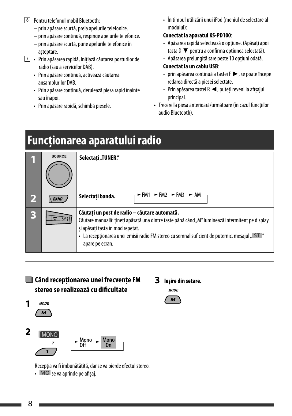 Funcţionarea aparatului radio, Listening to the radio, When an fm stereo broadcast is hard to receive | English 8 | JVC KD-BT22 User Manual | Page 10 / 52