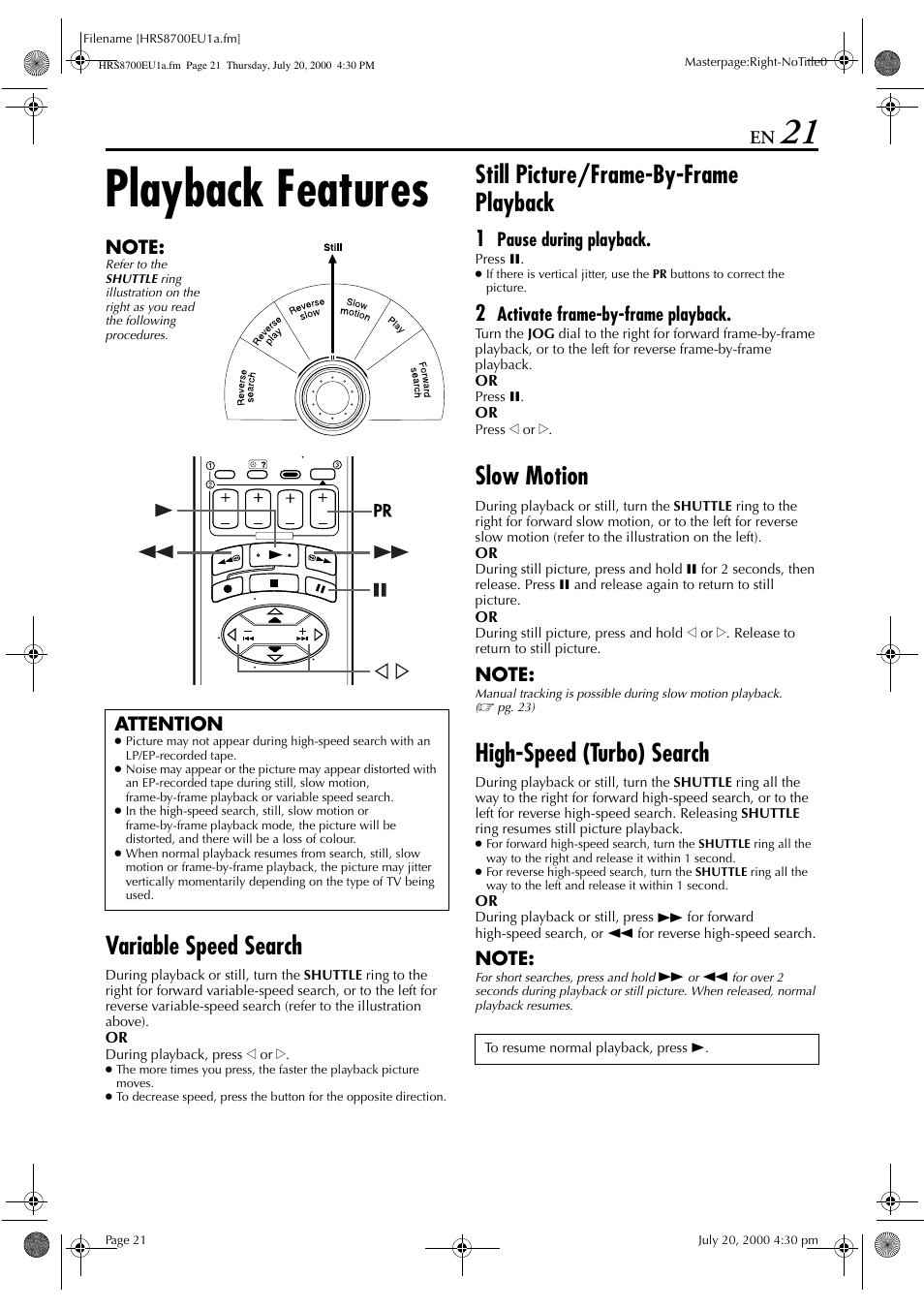 Playback features, Variable speed search, Still picture/frame-by-frame playback | Slow motion, High-speed (turbo) search, Pause during playback, Activate frame-by-frame playback, Attention | JVC HR-S8700EU User Manual | Page 21 / 84
