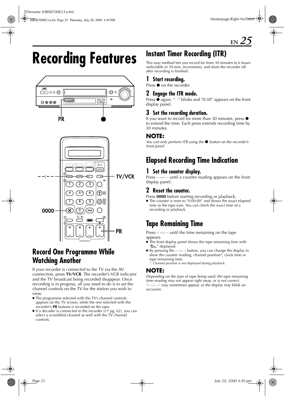 Recording features, Record one programme while watching another, Instant timer recording (itr) | Elapsed recording time indication, Tape remaining time | JVC HR-S8700EU User Manual | Page 25 / 84