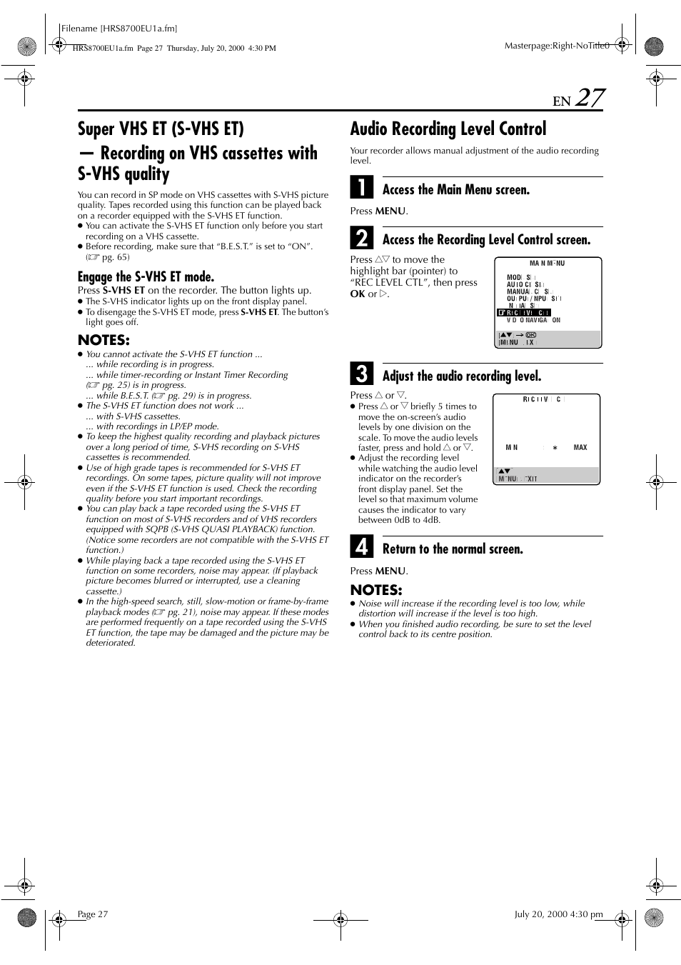 Audio recording level control, Engage the s-vhs et mode, Access the main menu screen | Access the recording level control screen, Adjust the audio recording level, Return to the normal screen | JVC HR-S8700EU User Manual | Page 27 / 84