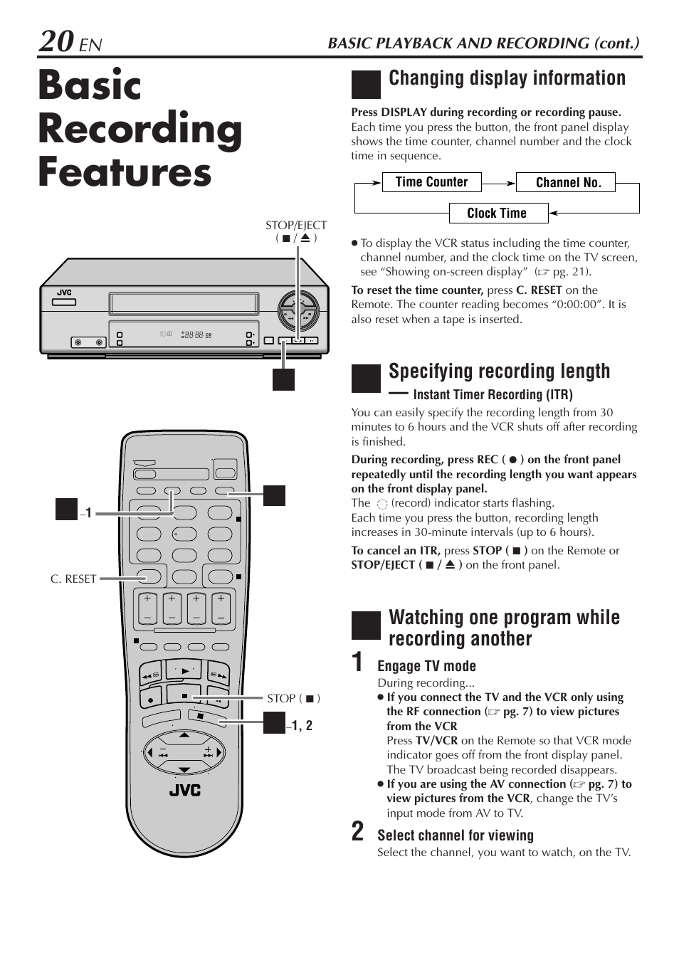 Basic recording features, Changing display information, Specifying recording length | Watching one program while recording another | JVC HR-A47U User Manual | Page 20 / 44