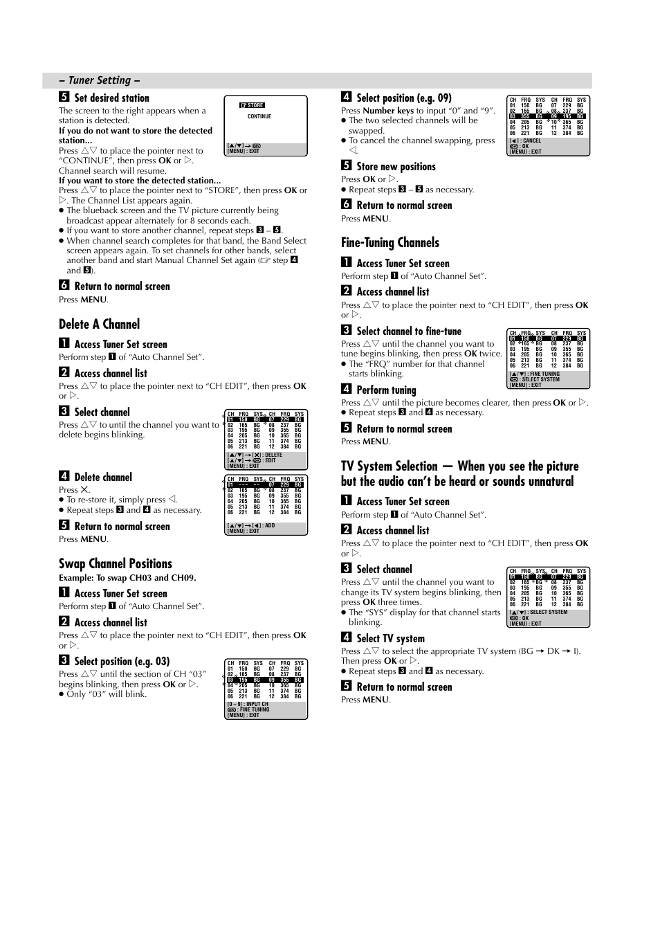 Delete a channel a, Swap channel positions, Fine-tuning channels a | Set desired station, Return to normal screen, Access tuner set screen, Access channel list, Select channel, Delete channel, Select position (e.g. 03) | JVC HR-J485EA User Manual | Page 15 / 16