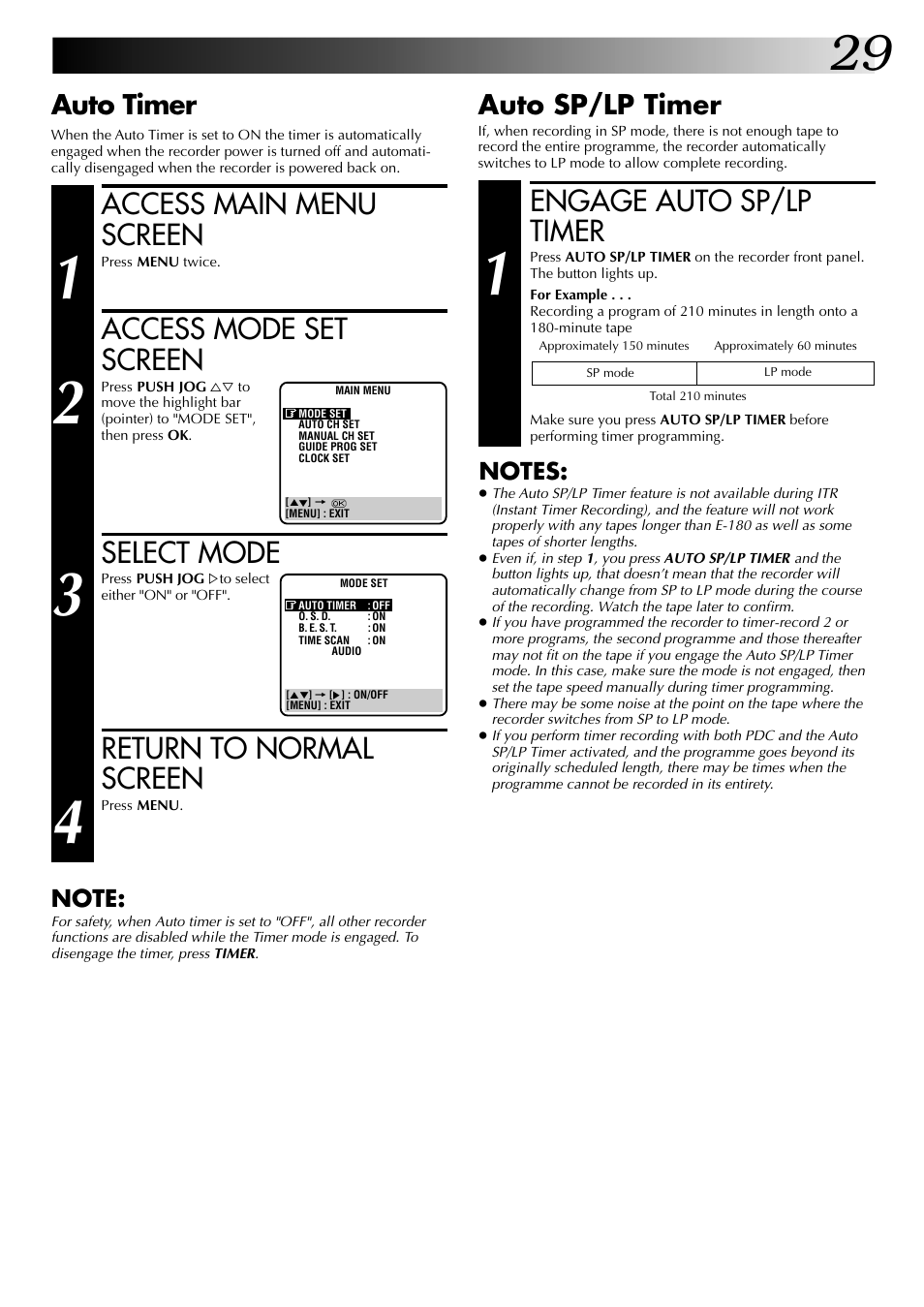 Engage auto sp/lp timer, Access main menu screen, Access mode set screen | Select mode, Return to normal screen, Auto sp/lp timer, Auto timer | JVC HR-DD845EK User Manual | Page 29 / 60