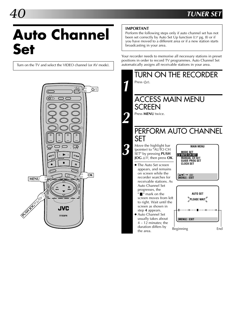 Auto channel set, Turn on the recorder, Access main menu screen | Perform auto channel set, Tuner set | JVC HR-DD845EK User Manual | Page 40 / 60
