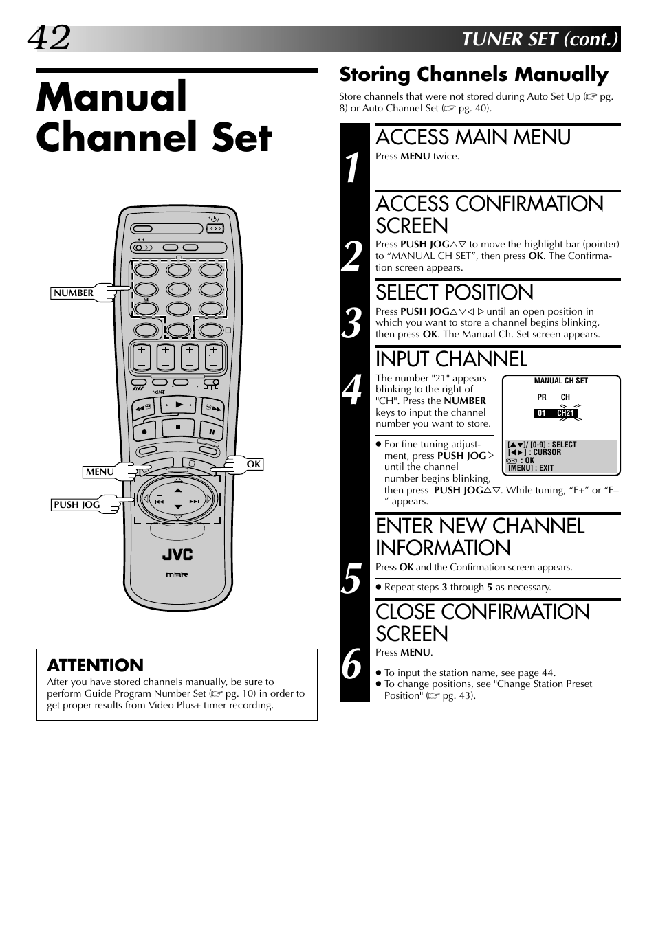 Manual channel set, Access main menu, Access confirmation screen | Select position, Input channel, Enter new channel information, Close confirmation screen, Tuner set (cont.), Storing channels manually, Attention | JVC HR-DD845EK User Manual | Page 42 / 60