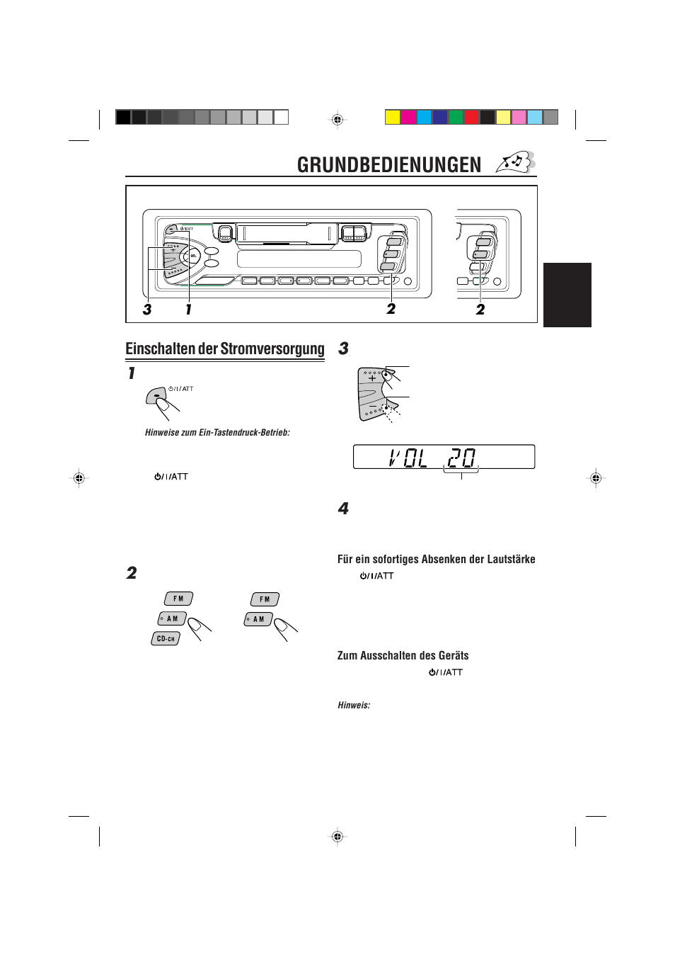 Grundbedienungen, Einschalten der stromversorgung, Einschalten der stromversorgung 1 | JVC KS-FX470R User Manual | Page 31 / 106