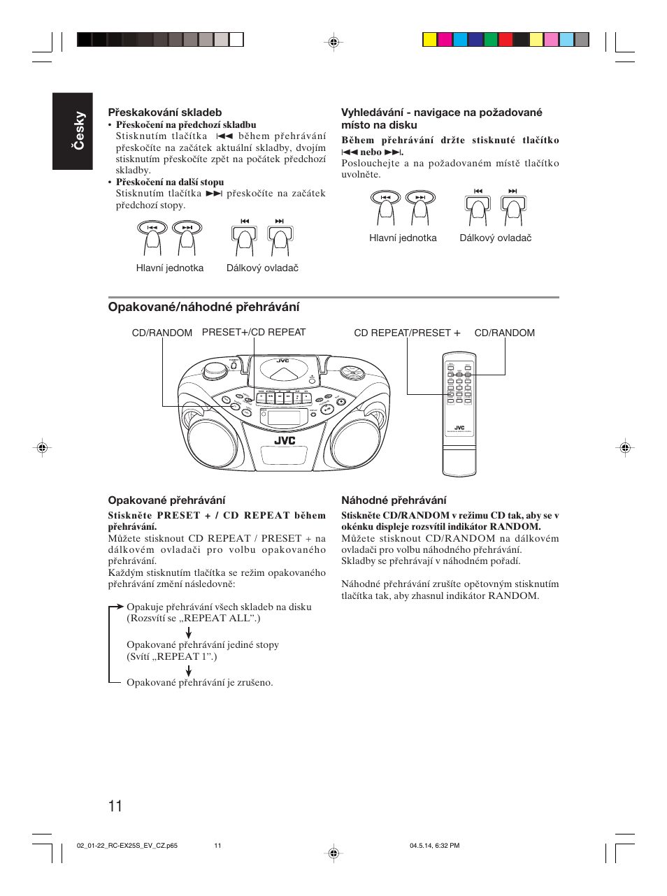 Česky, Opakované/náhodné přehrávání, Přeskakování skladeb | Opakované přehrávání, Náhodné přehrávání | JVC RC-EX25S User Manual | Page 16 / 94