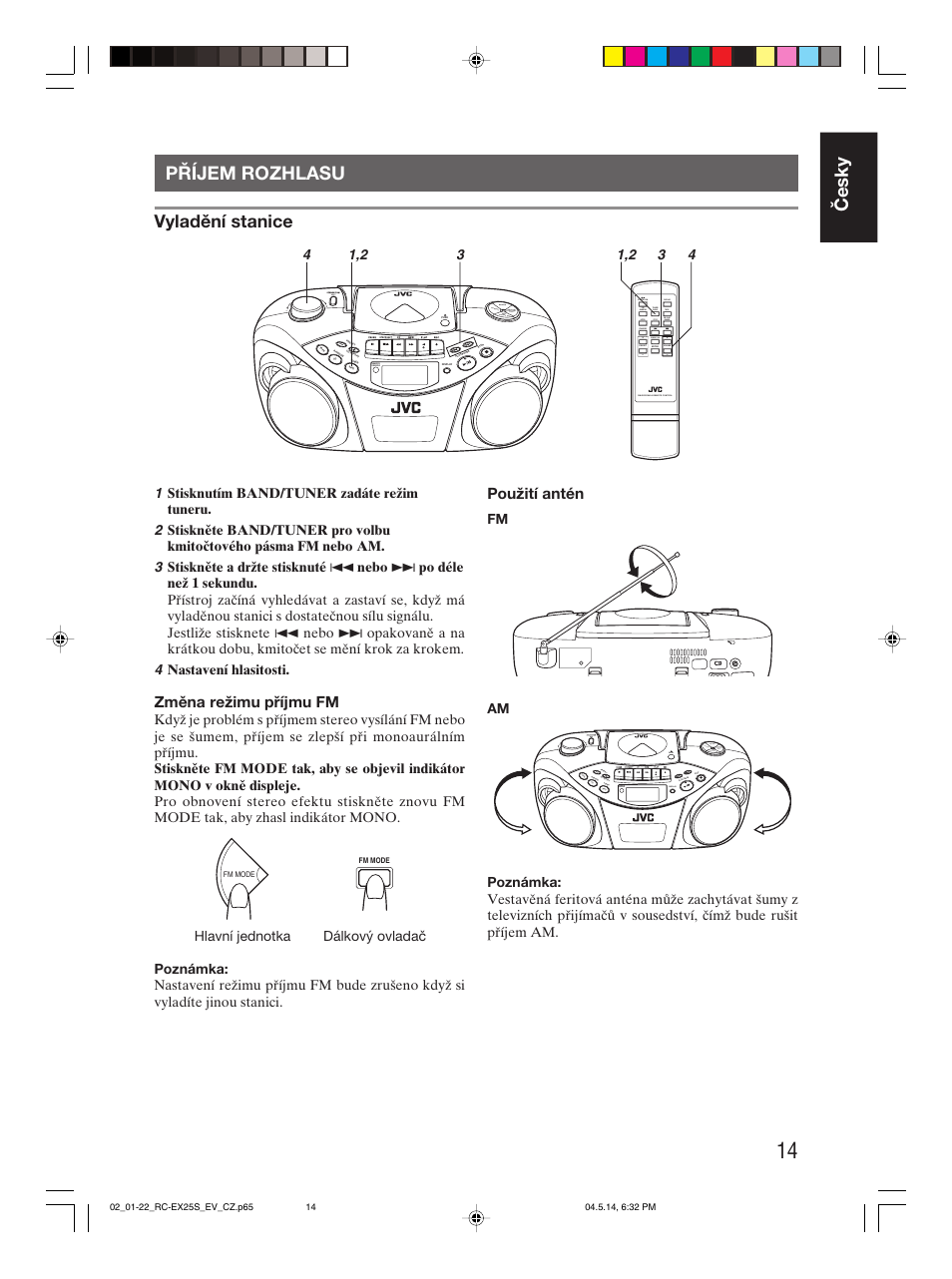 Příjem rozhlasu, Česky příjem rozhlasu, Vyladění stanice | Změna režimu příjmu fm, Použití antén | JVC RC-EX25S User Manual | Page 19 / 94