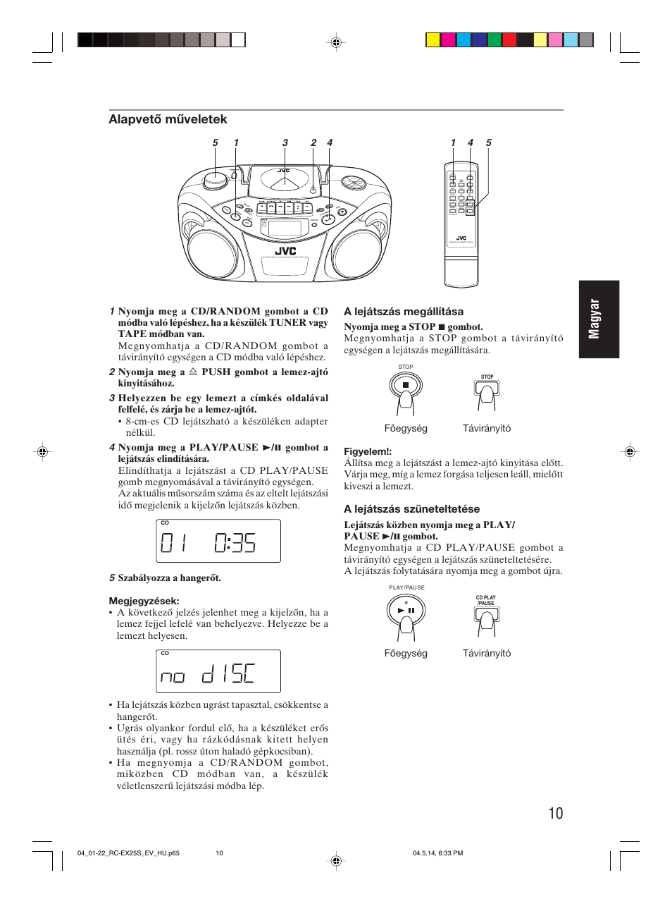 Magyar, Alapvető műveletek, A lejátszás megállítása | A lejátszás szüneteltetése | JVC RC-EX25S User Manual | Page 59 / 94