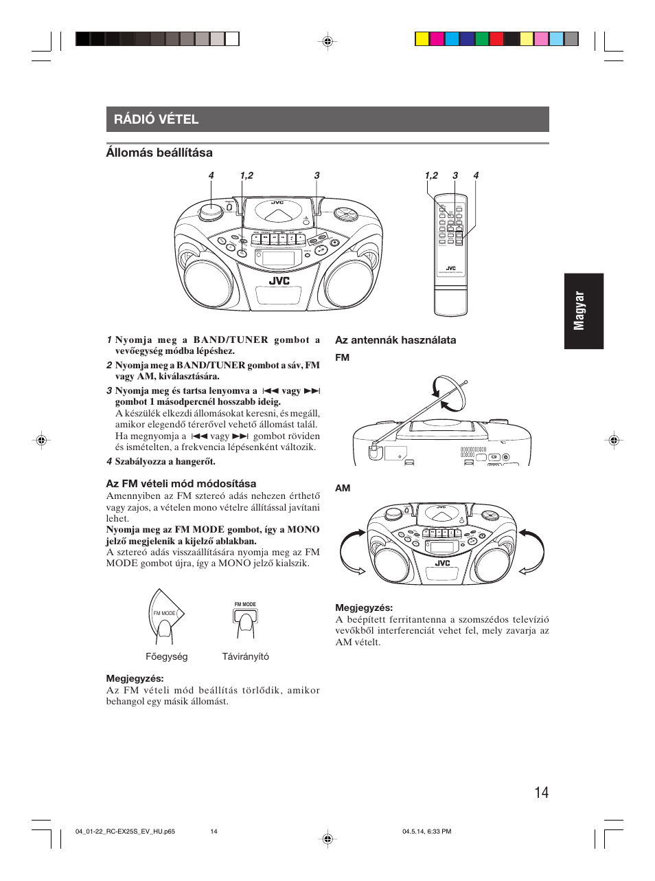 Rádió vétel, Magyar rádió vétel, Állomás beállítása | Az fm vételi mód módosítása, Az antennák használata | JVC RC-EX25S User Manual | Page 63 / 94