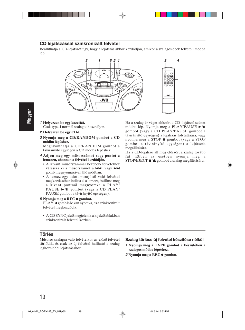 Magyar, Cd lejátszással szinkronizált felvétel, Törlés | Szalag törlése új felvétel készítése nélkül | JVC RC-EX25S User Manual | Page 68 / 94