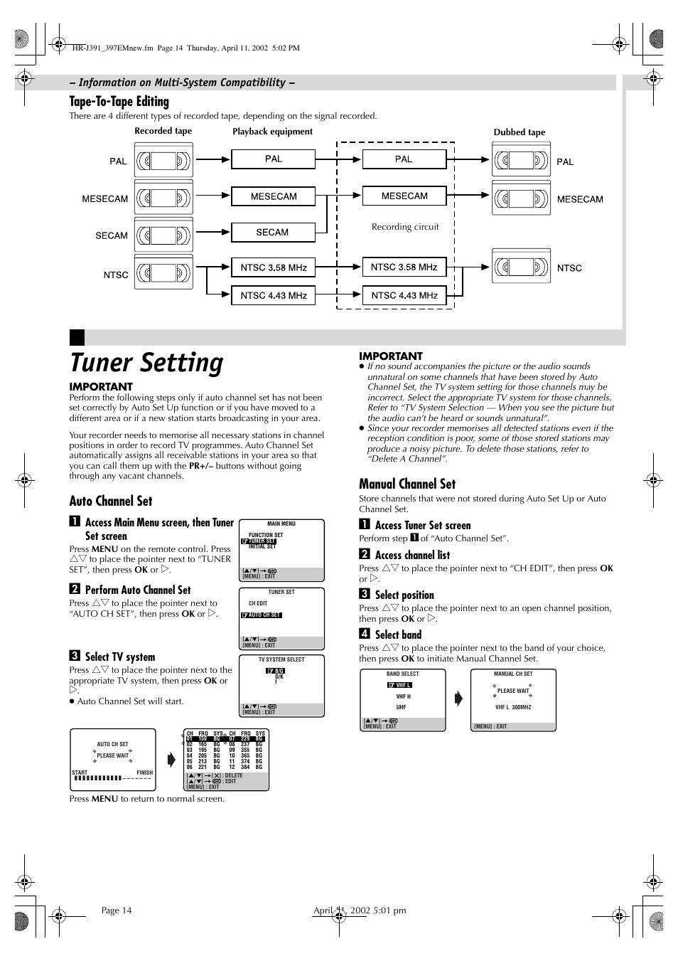 Tuner setting, Tape-to-tape editing, Auto channel set a | Manual channel set, Access main menu screen, then tuner set screen, Perform auto channel set, Select tv system, Access tuner set screen, Access channel list, Select position | JVC HR-J391EM User Manual | Page 14 / 16