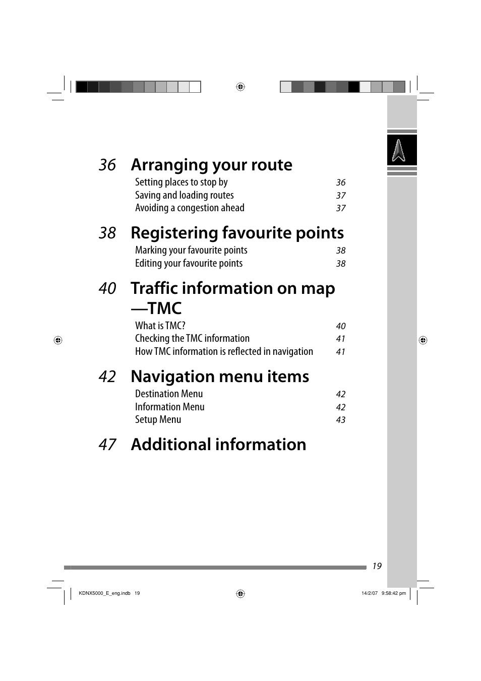 36 arranging your route, 38 registering favourite points, 40 traffic information on map —tmc | 42 navigation menu items, 47 additional information | JVC LVT1627-001A User Manual | Page 145 / 252