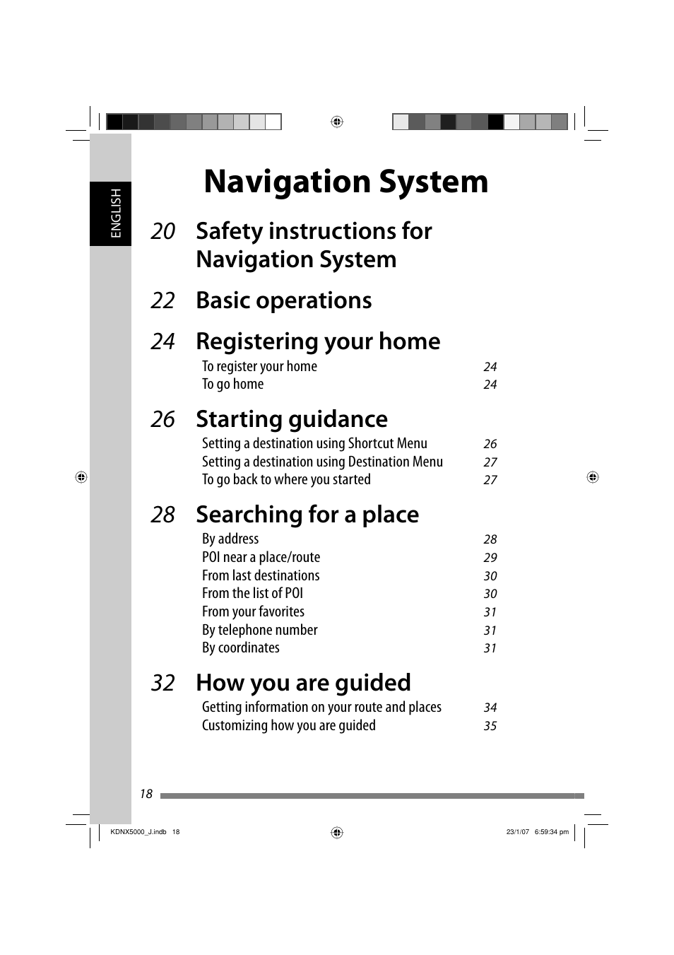 Navigation system, 26 starting guidance, 28 searching for a place | 32 how you are guided | JVC LVT1627-001A User Manual | Page 18 / 252