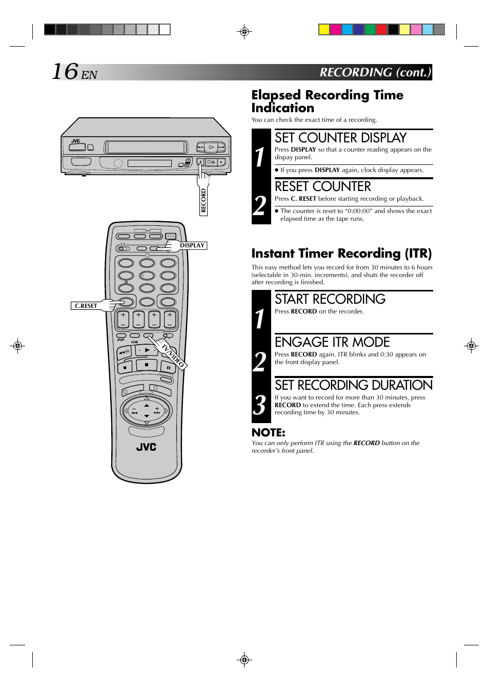 Set counter display, Reset counter, Start recording | Engage itr mode, Set recording duration, Elapsed recording time indication, Instant timer recording (itr), Recording (cont.) | JVC HR-A637E User Manual | Page 16 / 33