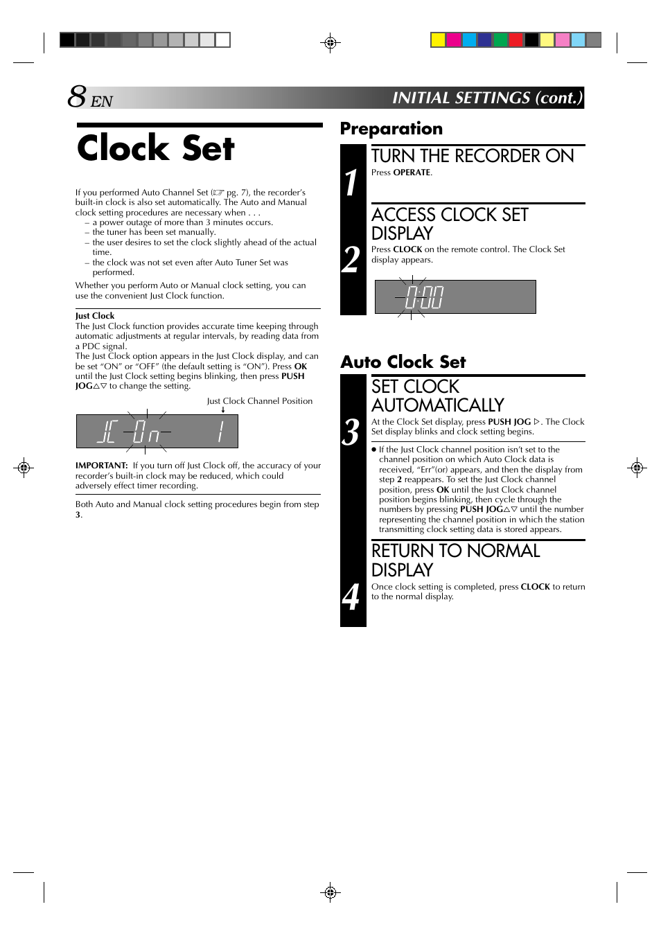 Clock set, Turn the recorder on, Access clock set display | Set clock automatically, Return to normal display | JVC HR-A637E User Manual | Page 8 / 33