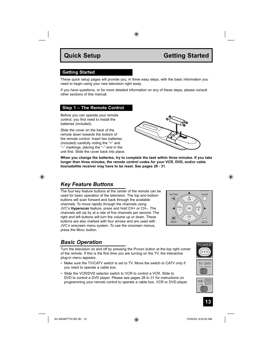 Quick setup getting started, Key feature buttons, Basic operation | Getting started step 1 – the remote control | JVC I'Art Pro LCT1676-001B-A User Manual | Page 13 / 88
