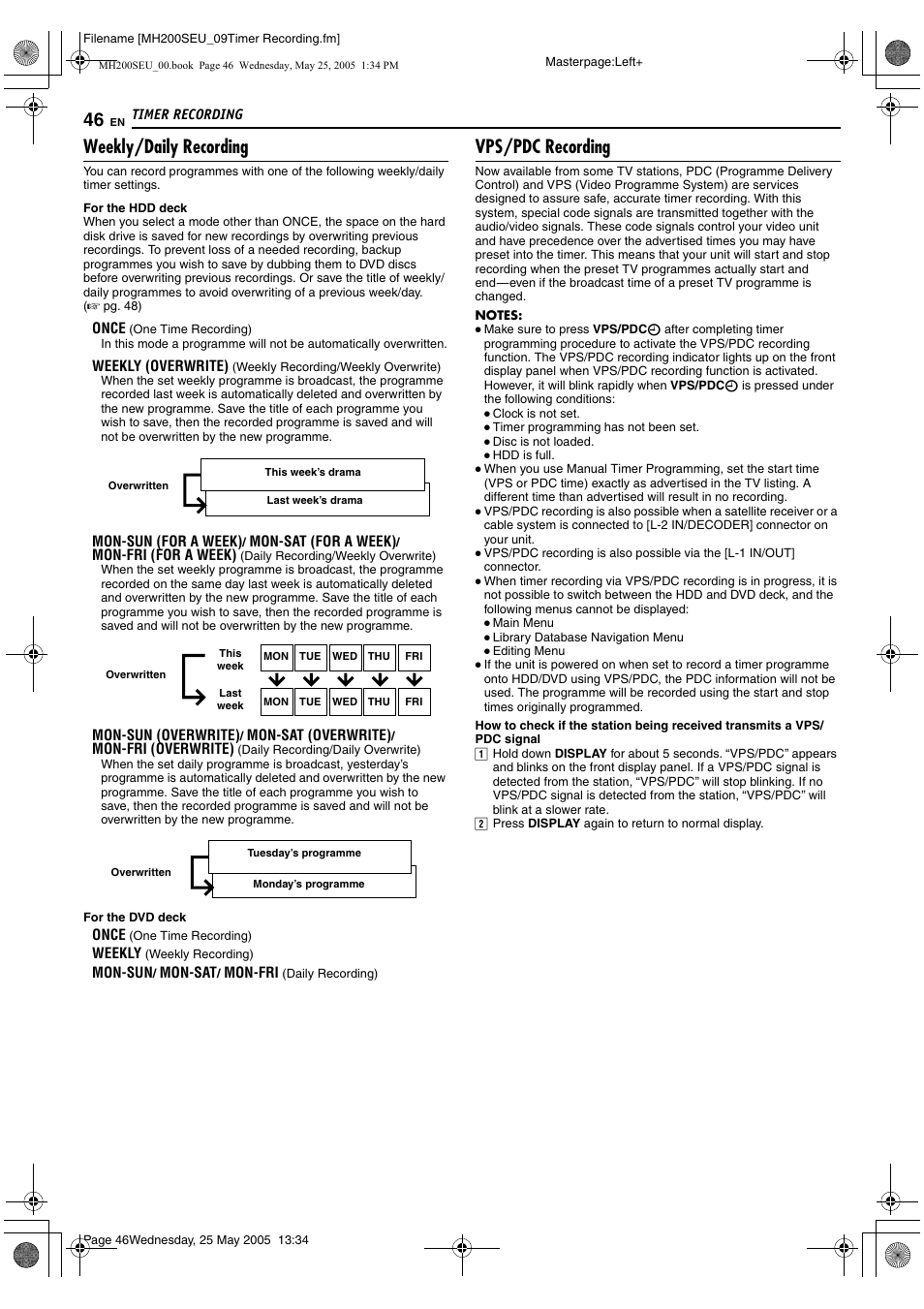 Recording (a pg. 46), Vps/pdc indicator a pg. 46, A pg. 46 | A pg. 46, avps/pdc recordingb), A pg. 46, aweekly/daily recordingb), Weekly/daily recording, Vps/pdc recording | JVC DR-MH200SE User Manual | Page 46 / 92