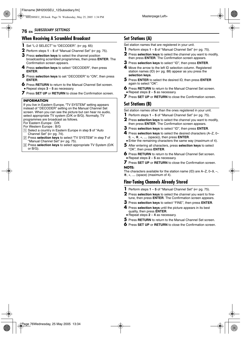 A pg. 76, ainformationb), A pg. 76), Awhen receiving a | Scrambled broadcast, B (a pg. 76), Awhen, Receiving a scrambled broadcast, R to, Afine-tuning, Channels already stored | JVC DR-MH200SE User Manual | Page 76 / 92