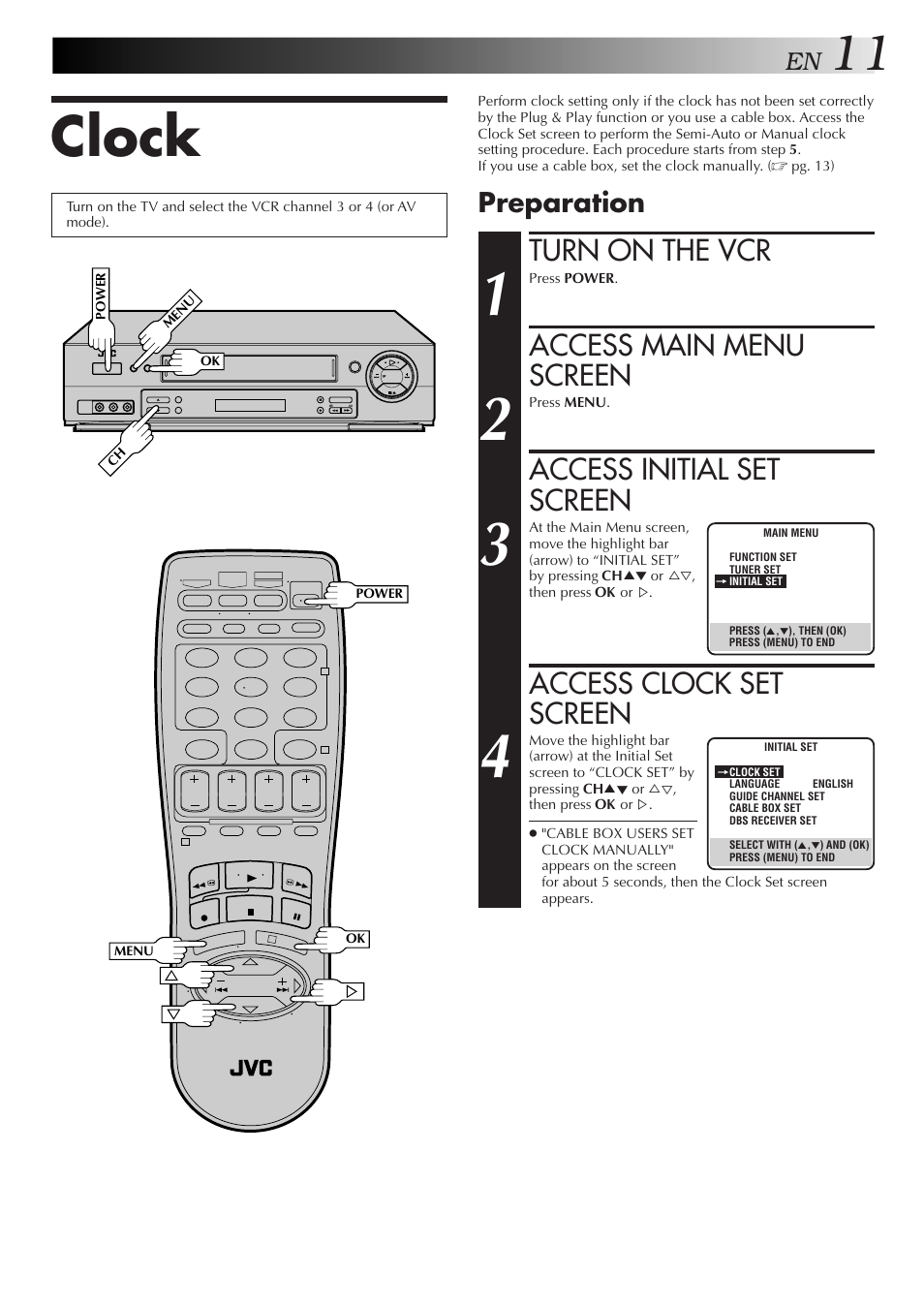 Clock, Turn on the vcr, Access main menu screen | Access initial set screen, Access clock set screen, Preparation | JVC HR-DD750U User Manual | Page 11 / 68