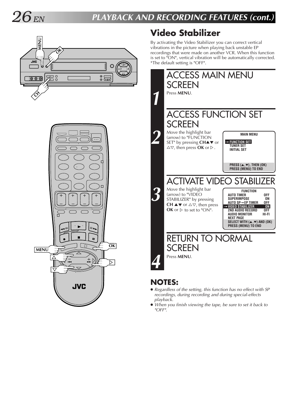 Access main menu screen, Access function set screen, Activate video stabilizer | Return to normal screen, Playback and recording features (cont.), Video stabilizer | JVC HR-DD750U User Manual | Page 26 / 68