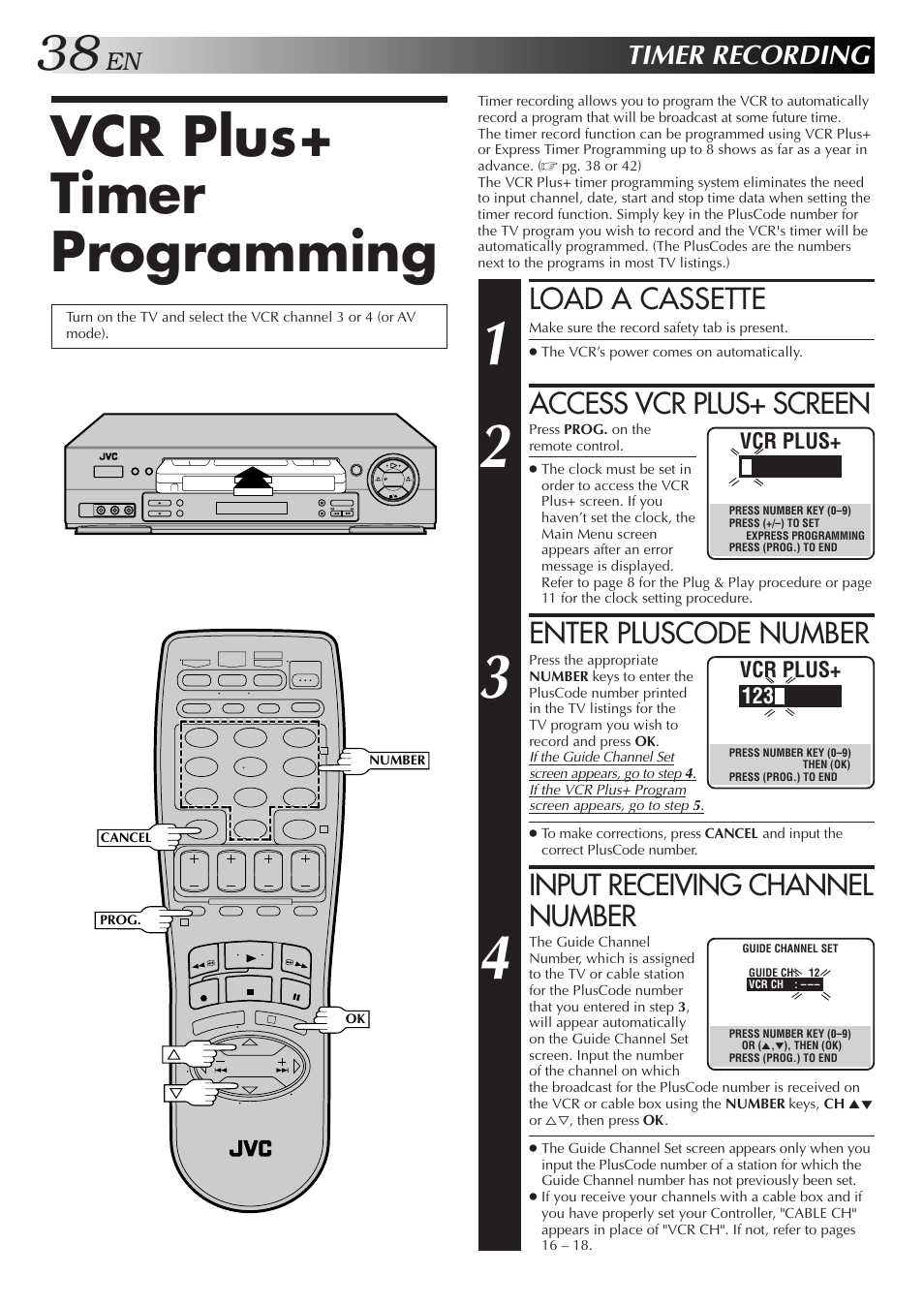 Vcr plus+ timer programming, Load a cassette, Access vcr plus+ screen | Enter pluscode number, Input receiving channel number, Timer recording | JVC HR-DD750U User Manual | Page 38 / 68