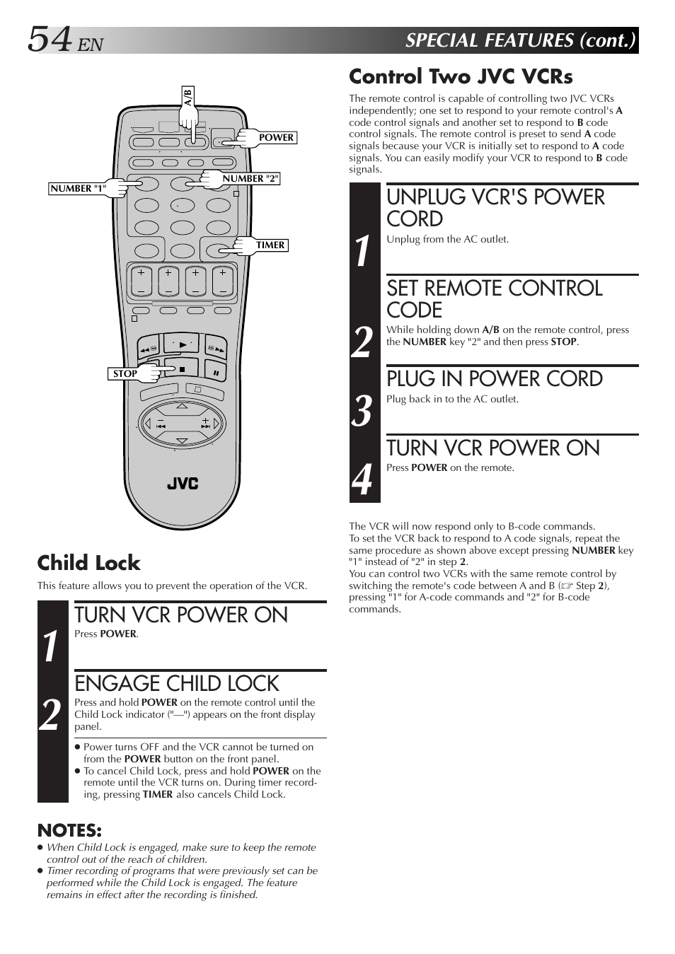 Unplug vcr's power cord, Set remote control code, Plug in power cord | Turn vcr power on, Engage child lock, Special features (cont.), Control two jvc vcrs, Child lock | JVC HR-DD750U User Manual | Page 54 / 68