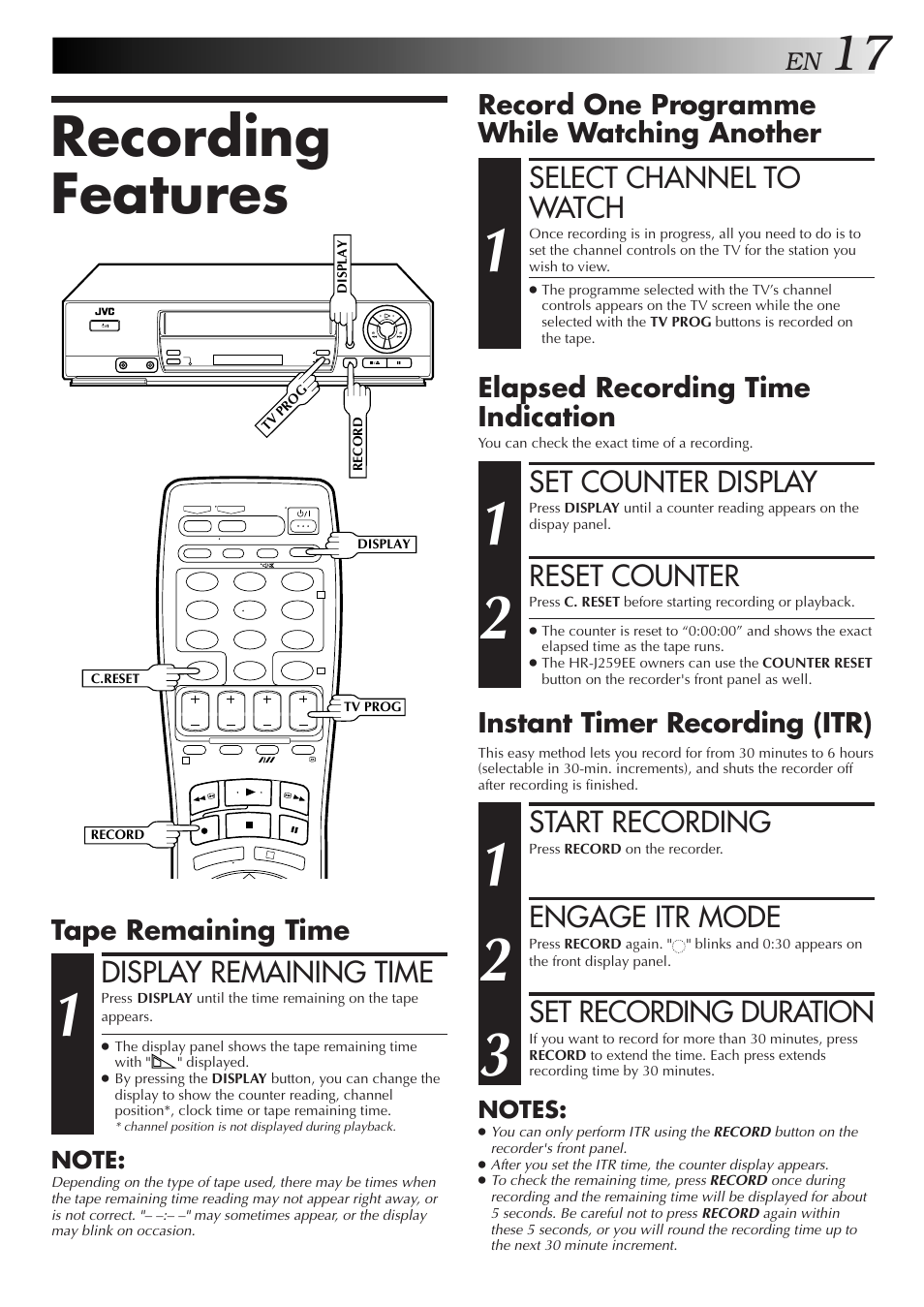 Recording features, Select channel to watch, Start recording | Engage itr mode, Set recording duration, Set counter display, Reset counter, Display remaining time, Record one programme while watching another, Instant timer recording (itr) | JVC HR-J259EE User Manual | Page 17 / 48