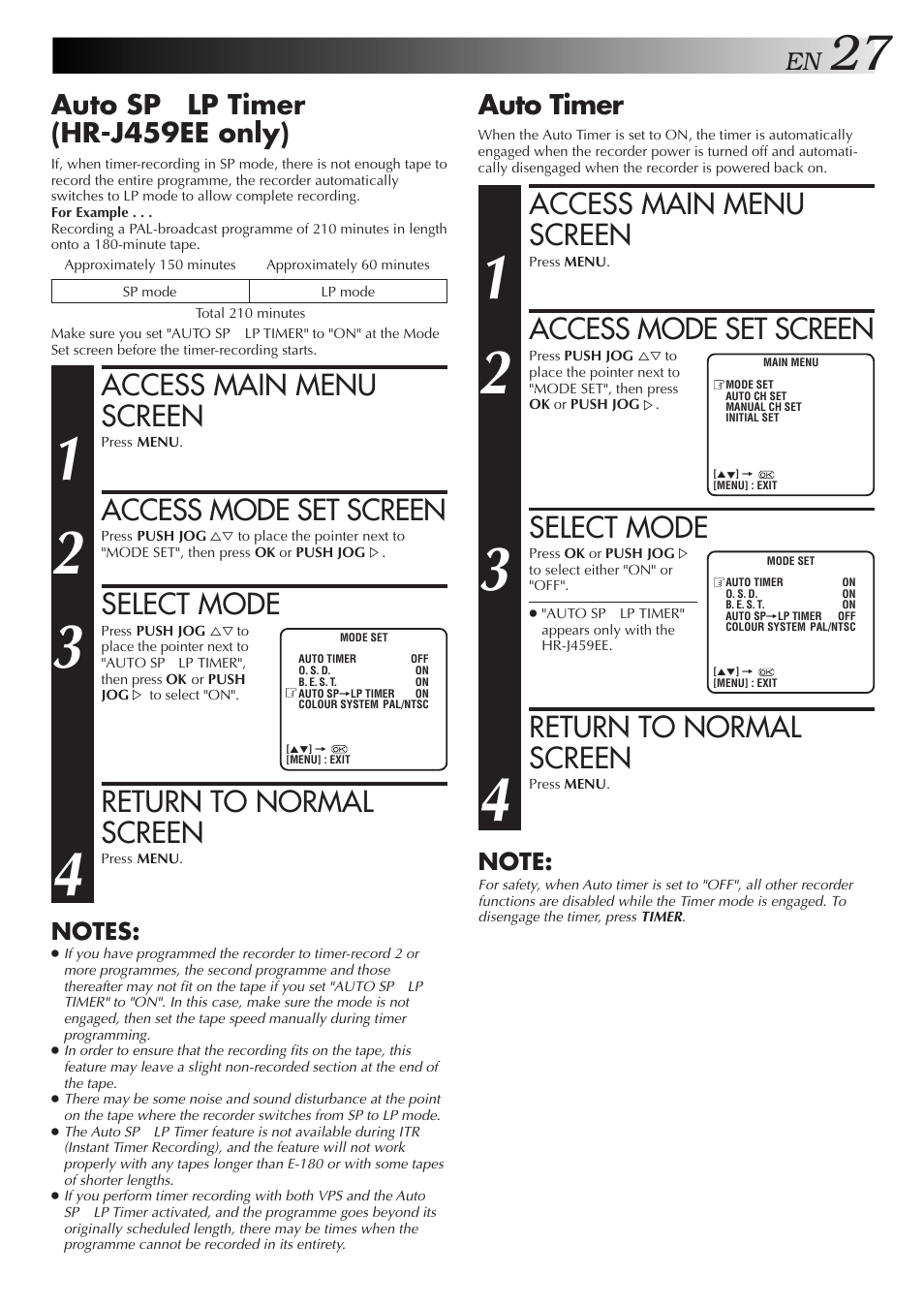 Access main menu screen, Access mode set screen, Select mode | Return to normal screen, Auto timer, Auto sp → lp timer (hr-j459ee only) | JVC HR-J259EE User Manual | Page 27 / 48