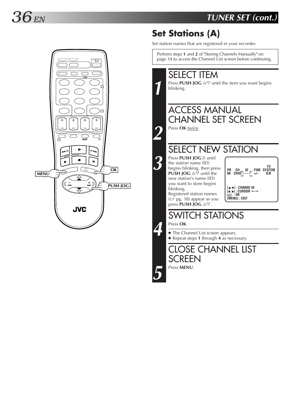 Select item, Access manual channel set screen, Select new station | Switch stations, Close channel list screen, Tuner set (cont.), Set stations (a) | JVC HR-J259EE User Manual | Page 36 / 48