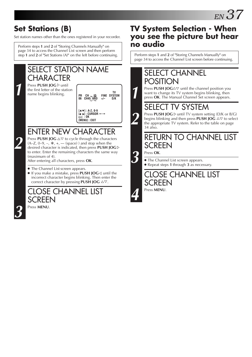 Select station name character, Enter new character, Close channel list screen | Select channel position, Select tv system, Return to channel list screen, Set stations (b) | JVC HR-J259EE User Manual | Page 37 / 48