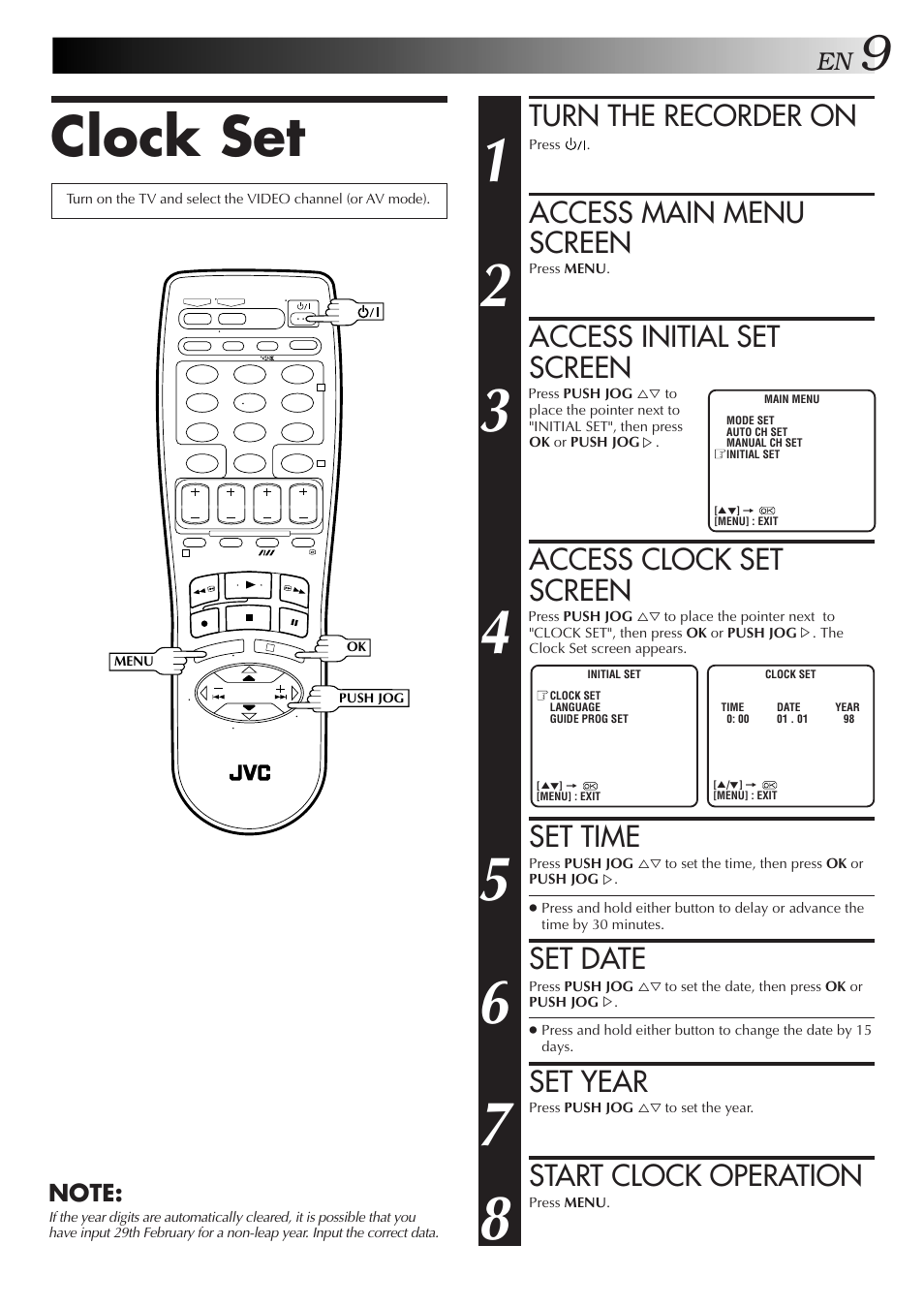 Clock set, Turn the recorder on, Access main menu screen | Access initial set screen, Access clock set screen, Set time, Set date, Set year, Start clock operation | JVC HR-J259EE User Manual | Page 9 / 48