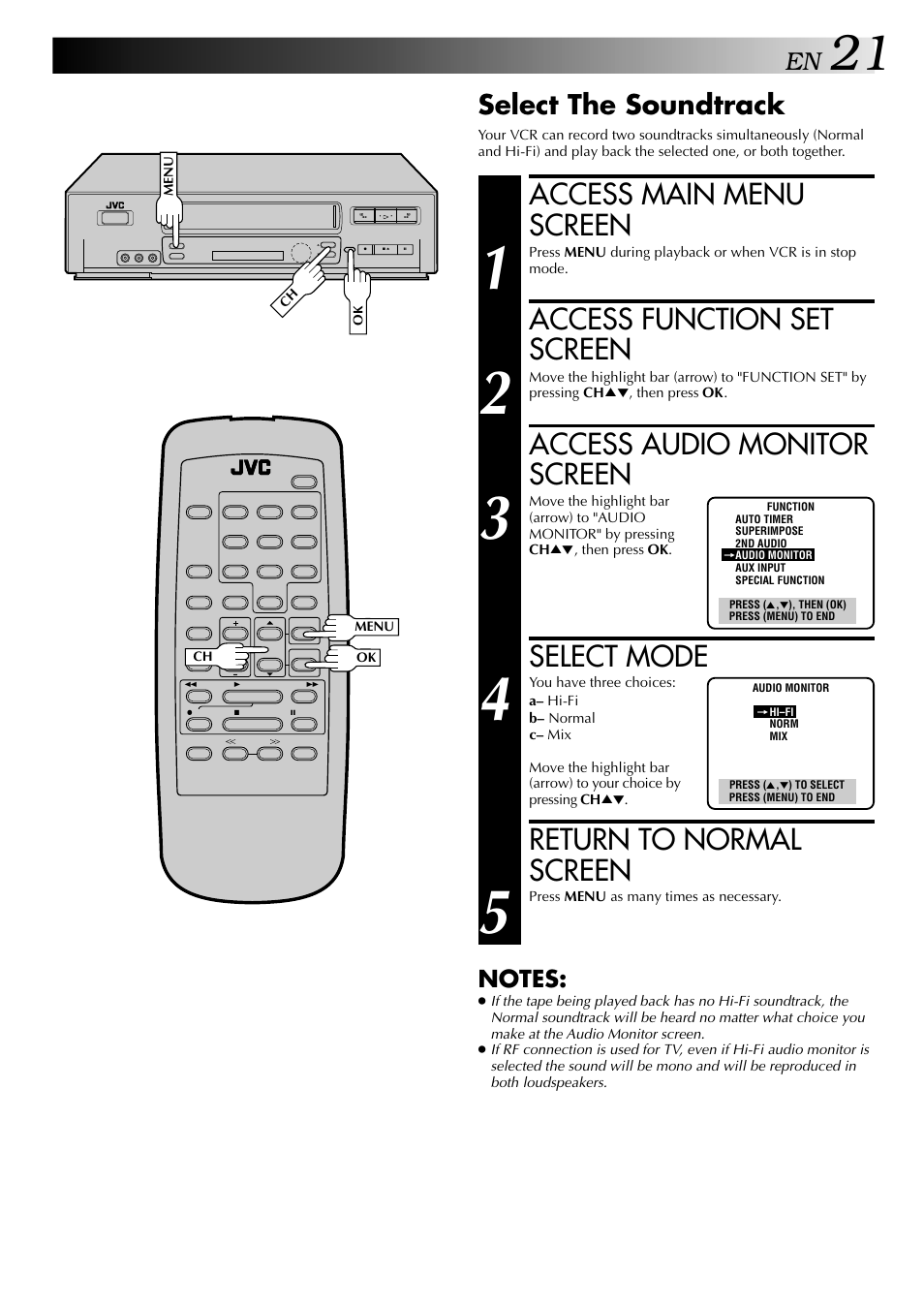 Access main menu screen, Access function set screen, Access audio monitor screen | Select mode, Return to normal screen, Select the soundtrack | JVC HI-FI HR-J642U User Manual | Page 21 / 48