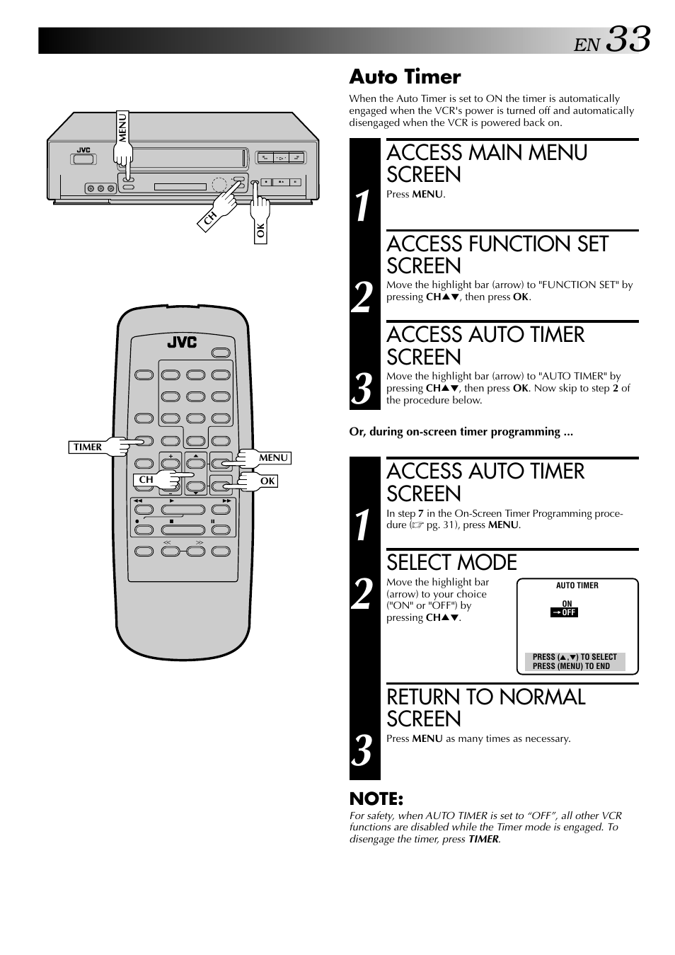 Access main menu screen, Access function set screen, Access auto timer screen | Select mode, Return to normal screen, Auto timer | JVC HI-FI HR-J642U User Manual | Page 33 / 48