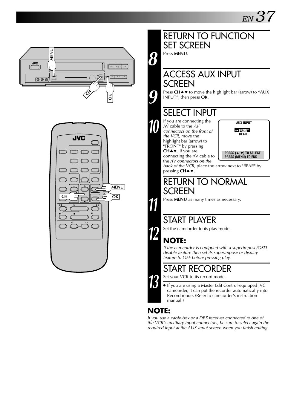 Return to function set screen, Access aux input screen, Select input | Return to normal screen, Start player, Start recorder | JVC HI-FI HR-J642U User Manual | Page 37 / 48