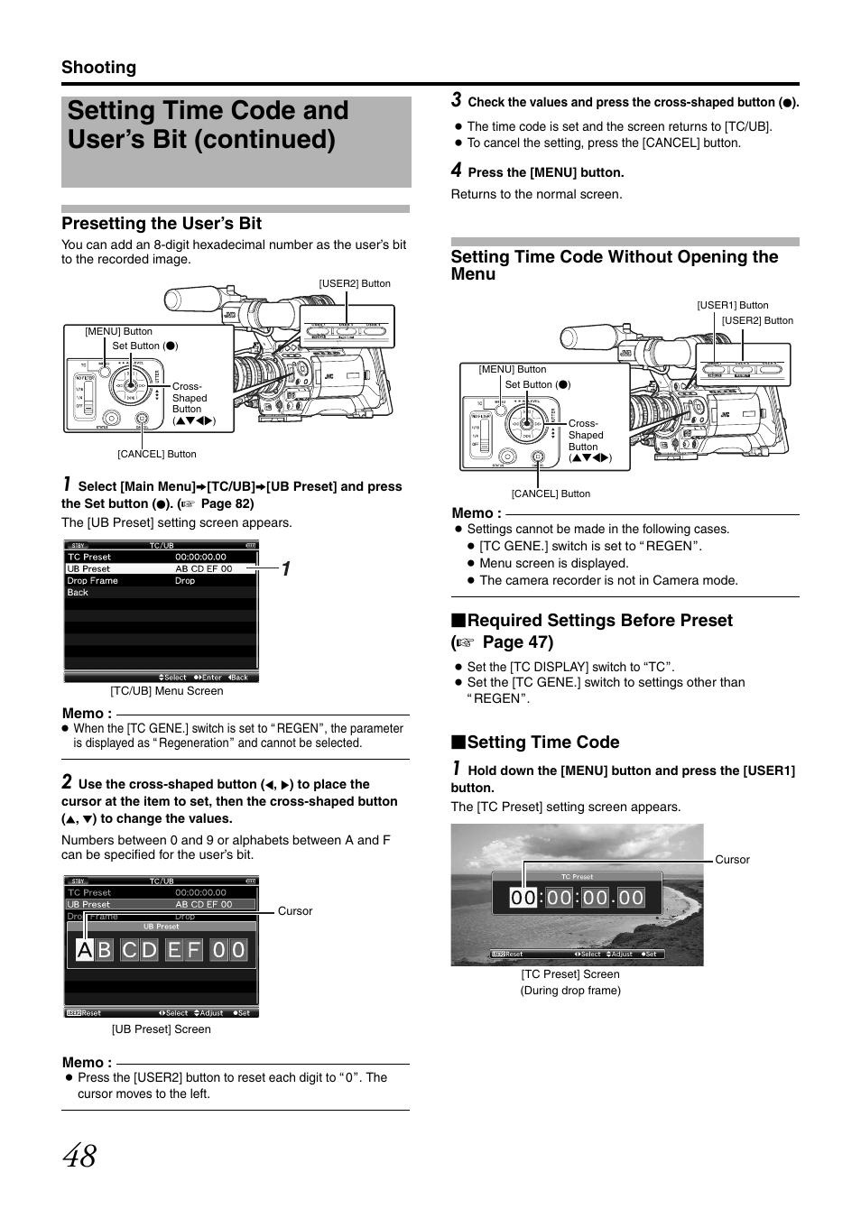 Presetting the user’s bit, Setting time code without opening the menu, Tton | Setting time code and user’s bit (continued), Shooting presetting the user’s bit, Required settings before preset ( a page 47), Setting time code | JVC GY-HM700U User Manual | Page 52 / 128