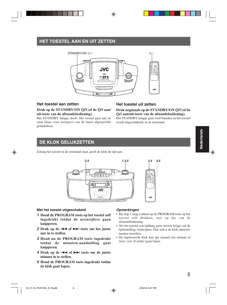 Het toestel aan en uit zetten, De klok gelijkzetten, Het toestel aan zetten | Het toestel uit zetten, Nederlands, Opmerkingen | JVC rc-st3sl User Manual | Page 10 / 23