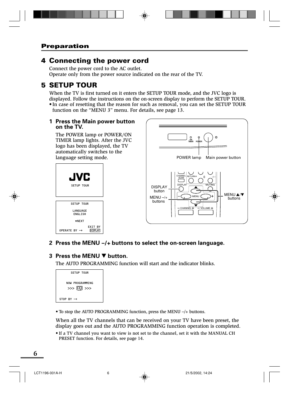 4 connecting the power cord, 5 setup tour, Preparation | 1 press the main power button on the tv | JVC AV-14AMG3 User Manual | Page 6 / 20