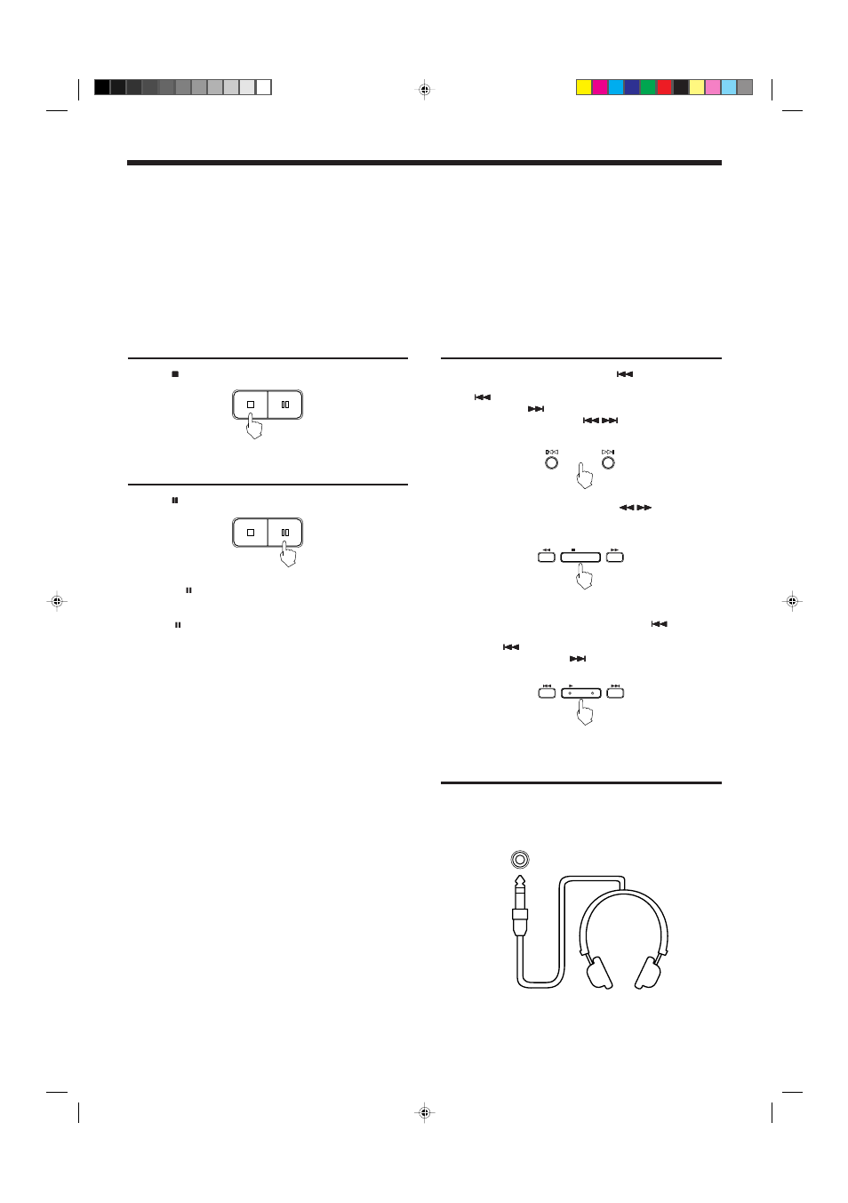 Basic operations stopping play, Auto search/manual search, Pausing play | Using stereo headphones | JVC LET0089-001A User Manual | Page 11 / 27