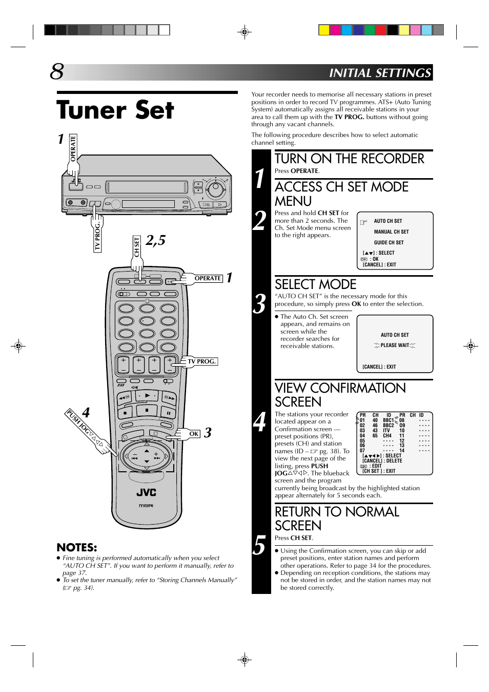 Tuner set, Turn on the recorder, Access ch set mode menu | Select mode, View confirmation screen, Return to normal screen, Initial settings | JVC HR-J435EK User Manual | Page 8 / 48