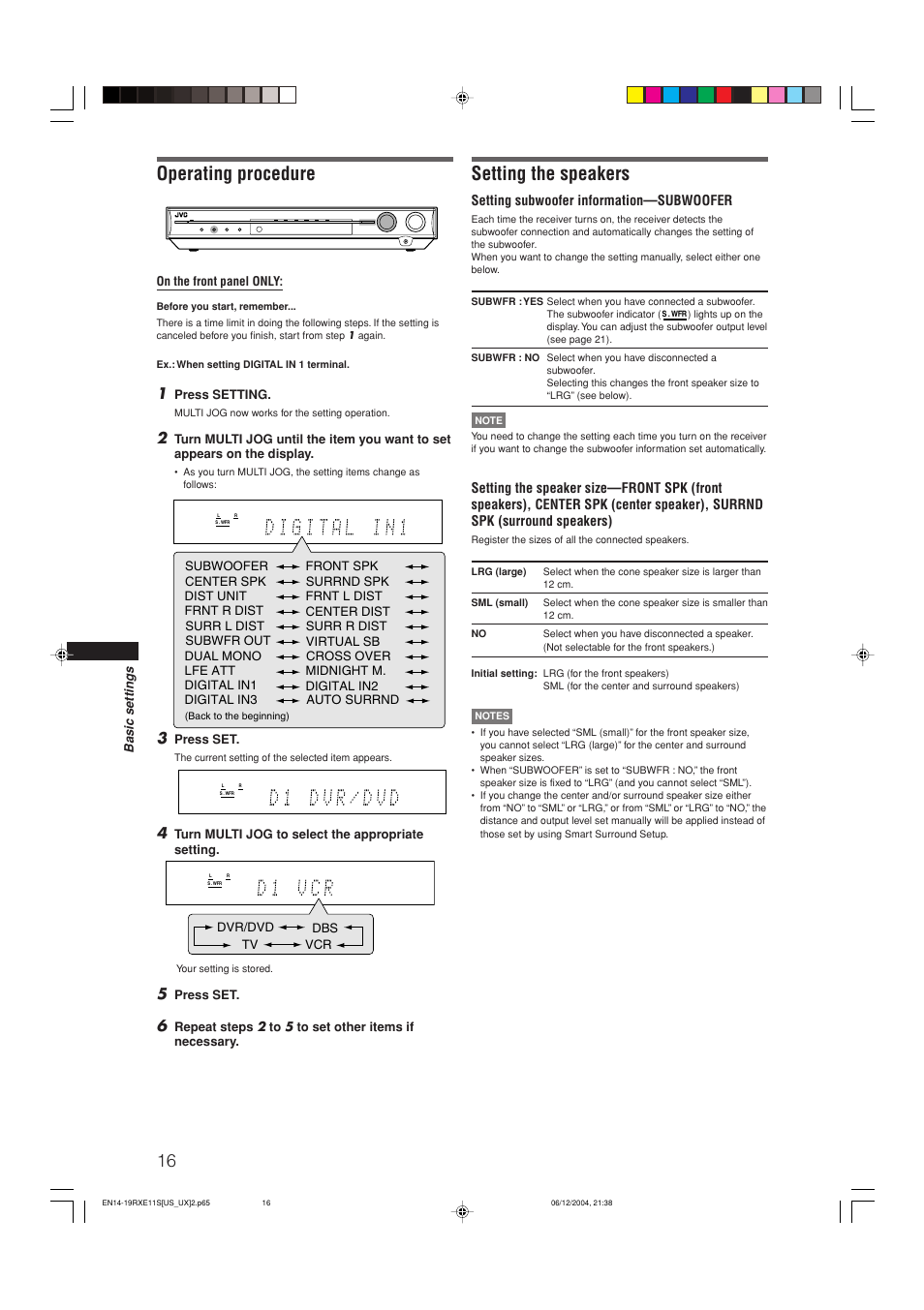 Operating procedure, Setting the speakers, Setting subwoofer information—subwoofer | Basic settings, On the front panel only, Press setting, Press set, Turn multi jog to select the appropriate setting, Center spk surrnd spk frnt r dist center dist, Dvr/dvd dbs tv vcr | JVC RX-E11S User Manual | Page 18 / 41