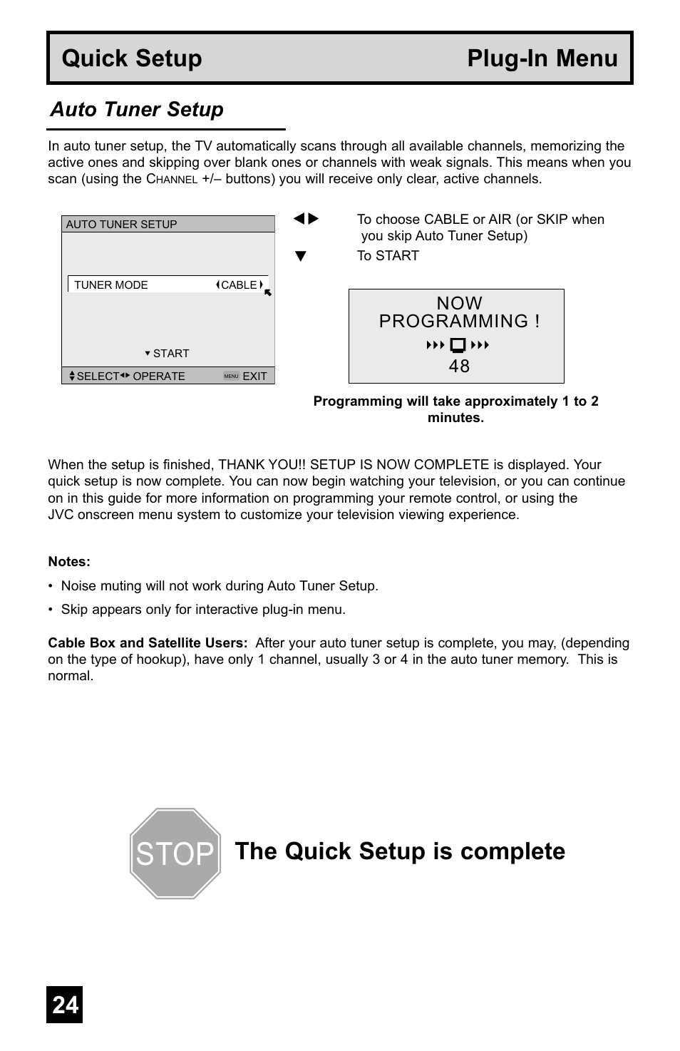 24 25 quick setup plug-in menu, The quick setup is complete, Auto tuner setup | JVC AV-48WP55 User Manual | Page 24 / 72