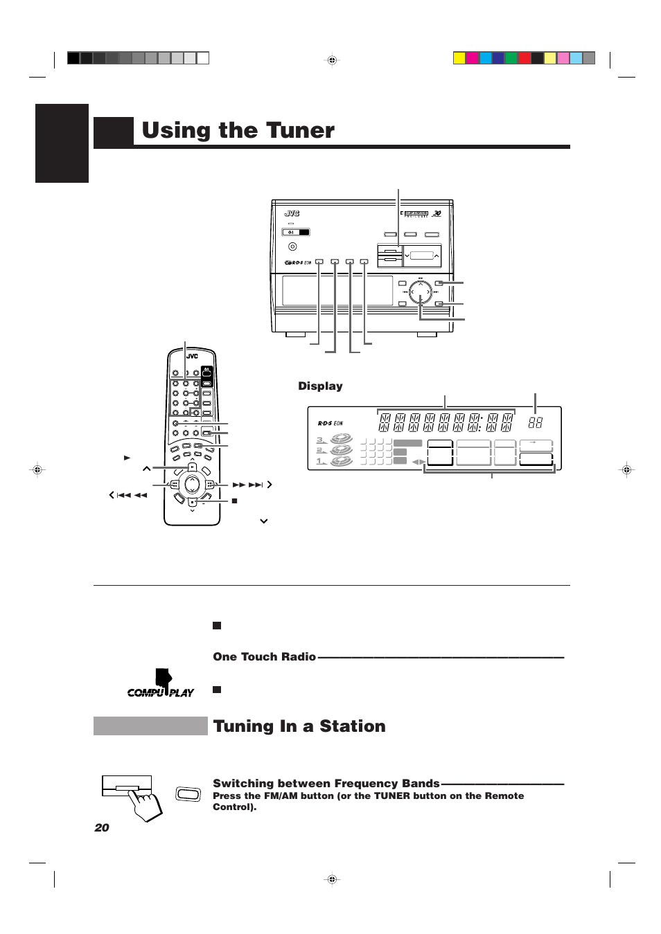 Using the tuner, Tuning in a station, 20 english | Display, One touch radio, Switching between frequency bands, Set enter cursor keys | JVC CATD77 User Manual | Page 24 / 57