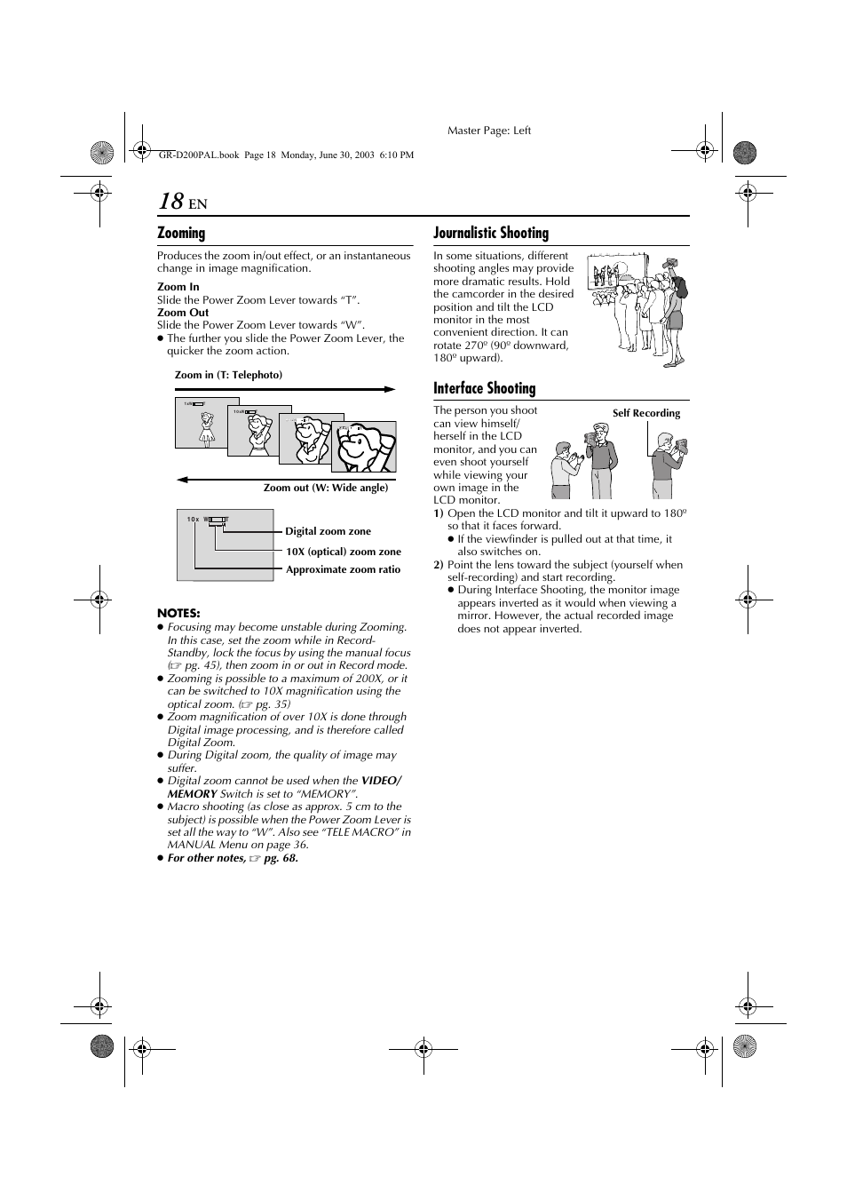 Zooming, Journalistic shooting, Interface shooting | JVC GR-D201 User Manual | Page 18 / 88