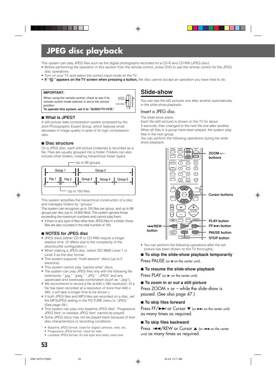 Jpeg disc playback, Slide-show, Insert a jpeg disc | Press pause, Press play, Press ff/ ¢ or cursor, As many times as required, Press 4/rew or cursor 5, 7what is jpeg, 7disc structure | JVC SP-XSV70 User Manual | Page 57 / 82
