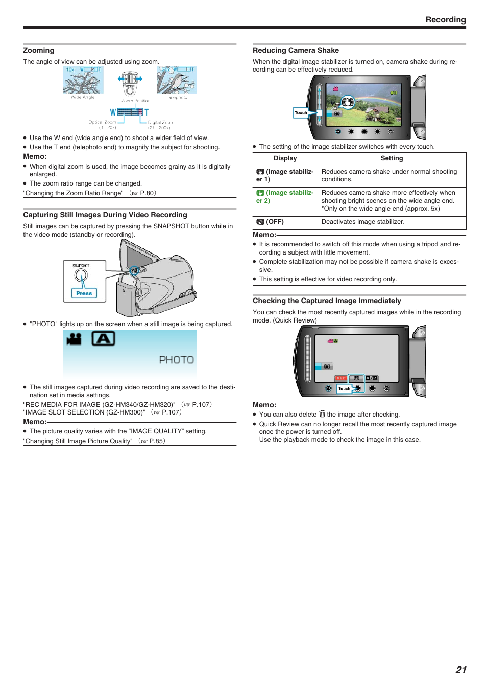 Zooming, Capturing still images during video recording, Reducing camera shake | Checking the captured image immediately, Zooming" （a p.21, Reducing camera shake" （a p.21, Recording | JVC Everio GZ-HM340 User Manual | Page 21 / 122