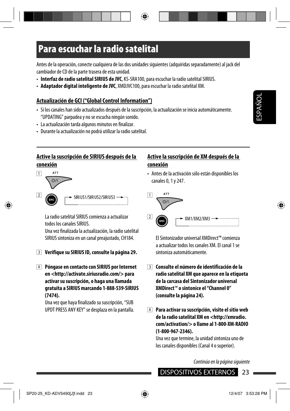 Para escuchar la radio satelital, Español 23 dispositivos externos | JVC KD-DV5400 User Manual | Page 65 / 129