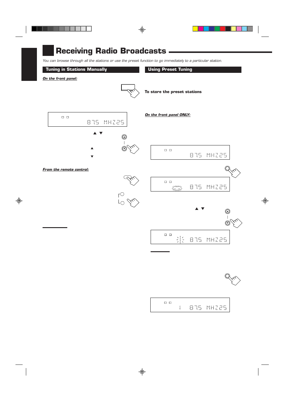 Receiving radio broadcasts, English, Tuning in stations manually | Press fm/am to select the band (fm or am), Press fm/am to select the band, Using preset tuning | JVC RX-6510VBK User Manual | Page 20 / 40