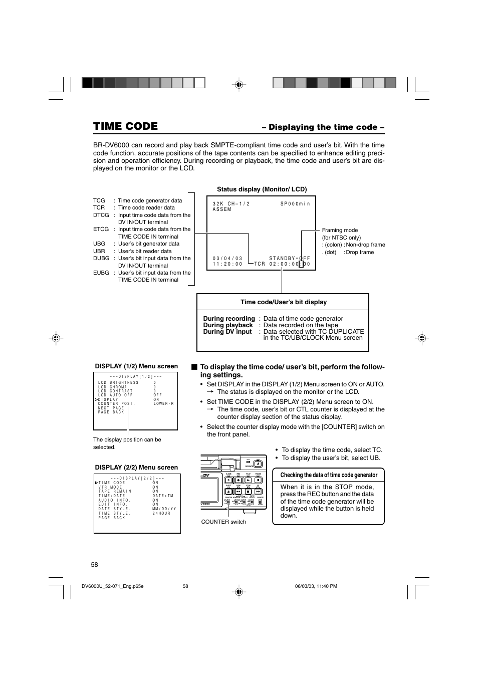 Time code, Displaying the time code, 58 display (1/2) menu screen | Display (2/2) menu screen, Status display (monitor/ lcd) | JVC BR-DV6000 User Manual | Page 58 / 106